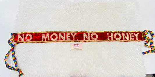 2.5 Meters Custom Wedding Entry Ribbon "No Money,No Honey”II Indian Groom/Bride II Indian Wedding Ribbon Cutting Ceremony